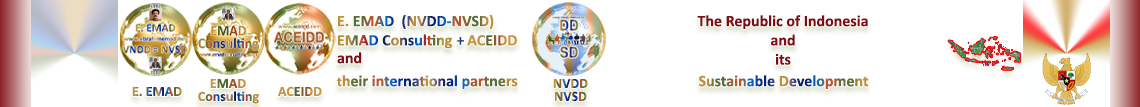 E. EMAD, EMAD Consulting, ACEIDD, the NVSD, the R. of Indonesia and its Sustainable Development