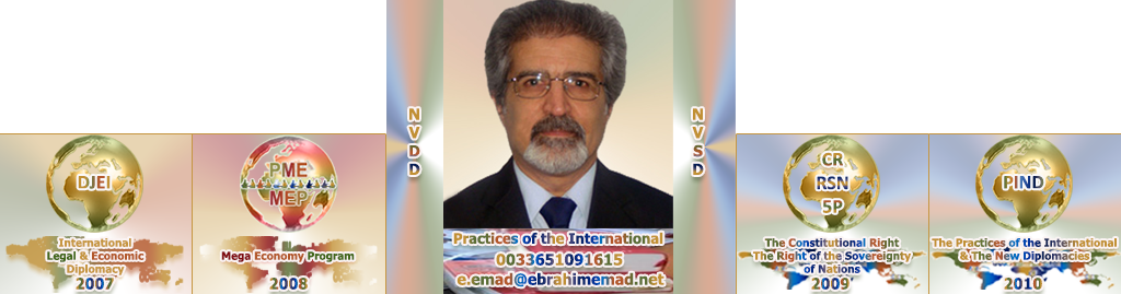Ebrahim EMAD, Practices of the International