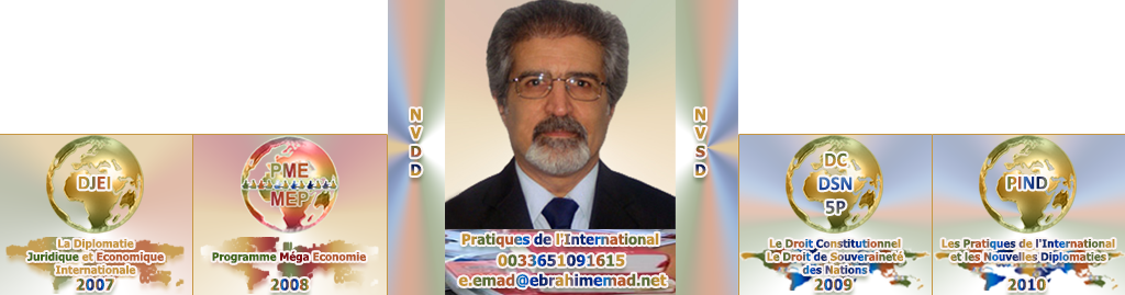 Ebrahim EMAD, Pratiques de l'International