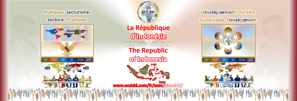E. EMAD, EMAD Consulting, ACEIDD, la R. d'Indonésie et son Développement Durable