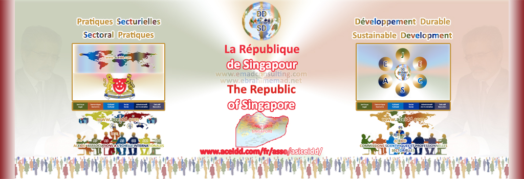 E. EMAD, EMAD Consulting, ACEIDD, la R. de Singapour et son Développement Durable