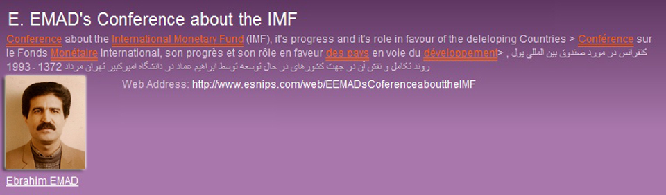 >> Site > Le Fonds montaire international (FMI) > EMAD's participation in the Conference about the IMF, The 10th Congregation of Iranian Students, Amirkabir University, August.1993(1372, Tehran, Iran. ...  (Suite)