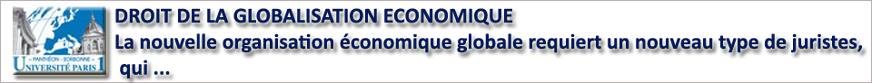 >> Site > Les entreprises sont plus que jamais confrontes aux frontires gographiques, que celles-ci entravent leur expansion ou qu'elles les protgent insuffisamment. Leurs conseils doivent surmonter les difficults d'un droit conomique qui parat clat et confus mais qui est en train de se reconstruire sur de nouvelles bases. Ce droit de la globalisation conomique vise  articuler les rgles, les systmes et les raisonnements locaux, il gt aussi dans un droit global, dont l'OMC, notamment, est porteuse ...  (Suite)