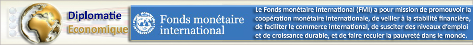 >> Site > Le Fonds mon�taire international (FMI) a pour mission de promouvoir la coop�ration mon�taire internationale, de veiller � la stabilit� financi�re, de faciliter le commerce international, de susciter des niveaux d'emploi et de croissance durable, et de faire reculer la pauvret� dans le monde. Cr�� en 1945, le FMI est gouvern� par ses 186 �tats membres auxquels il rend compte de son action, ce qui lui conf�re une couverture quasi-plan�taire. ...  (Suite)