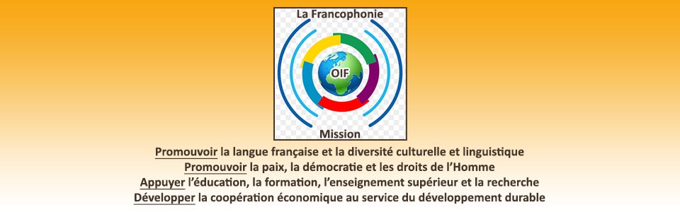 L'OIF la francophonie en bref